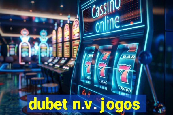 dubet n.v. jogos