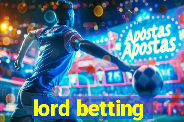 lord betting