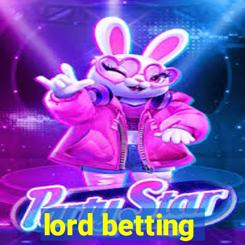 lord betting