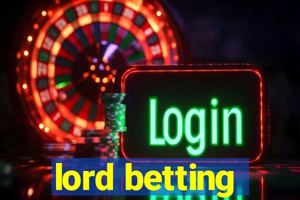 lord betting