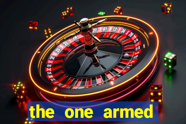 the one armed bandit slot