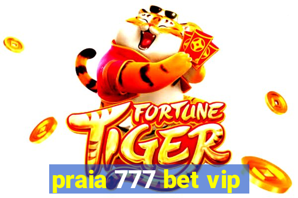 praia 777 bet vip