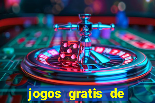 jogos gratis de casino maquinas