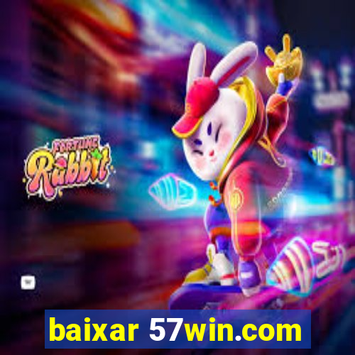 baixar 57win.com