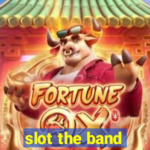 slot the band