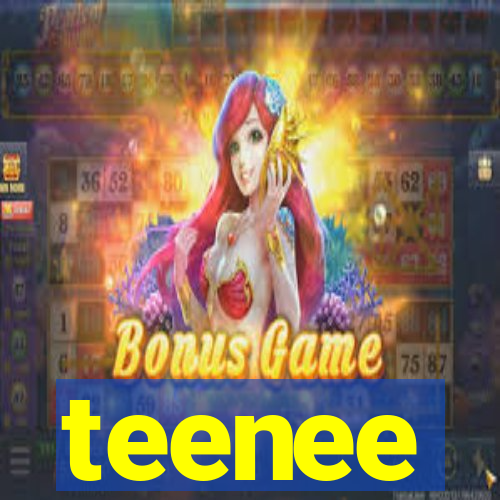 teenee