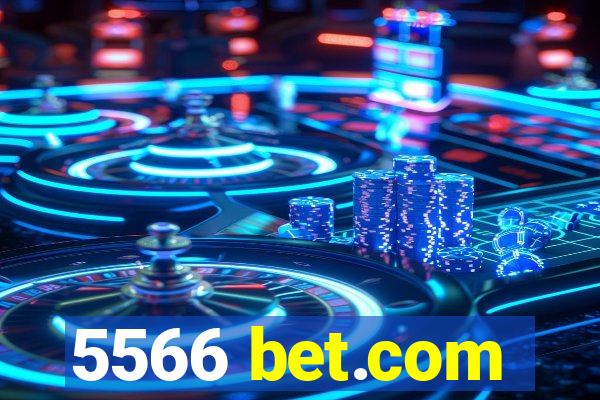 5566 bet.com