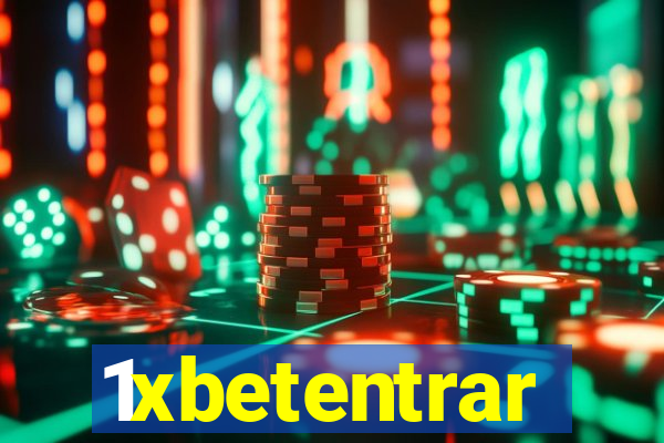 1xbetentrar