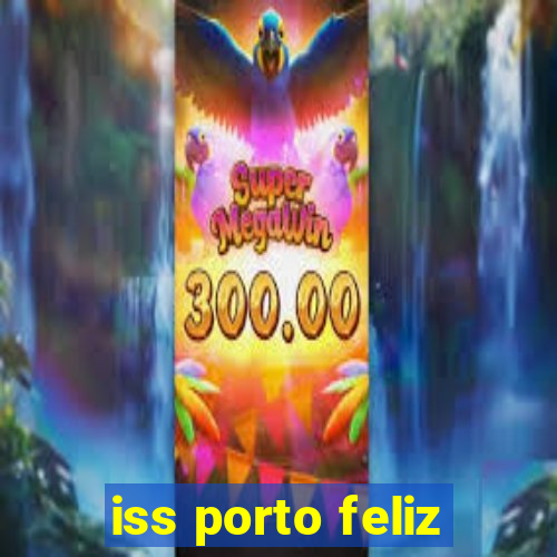 iss porto feliz