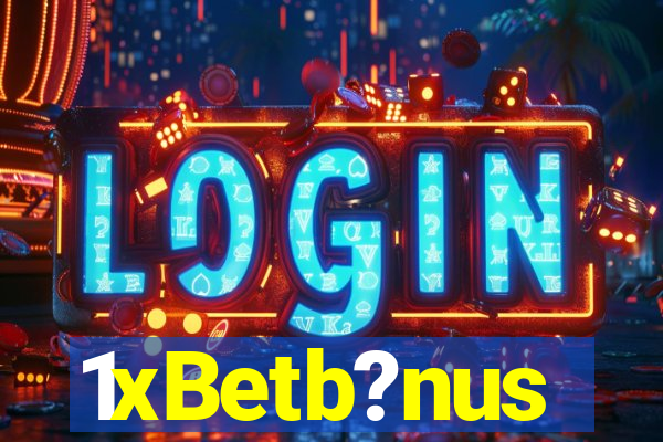 1xBetb?nus