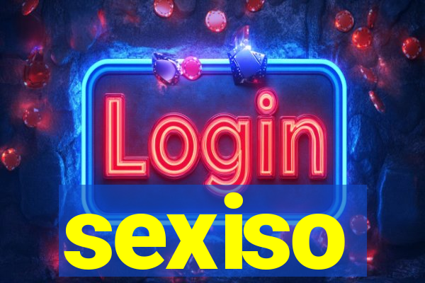 sexiso