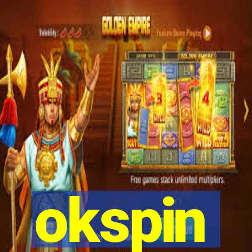 okspin