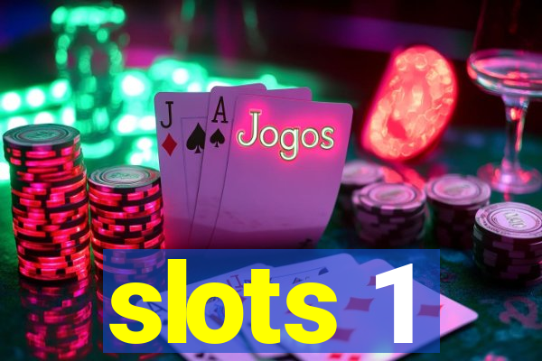 slots 1