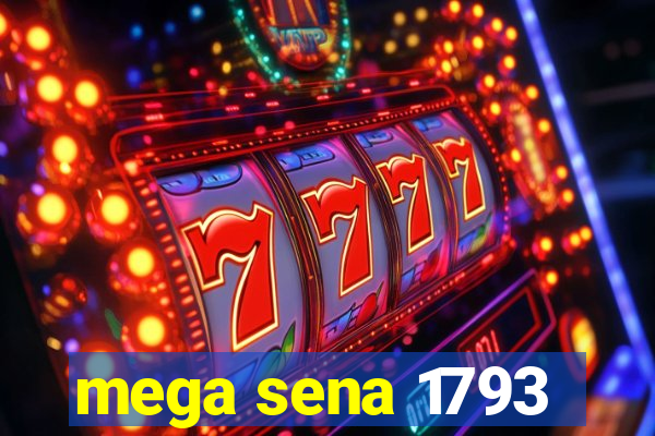 mega sena 1793