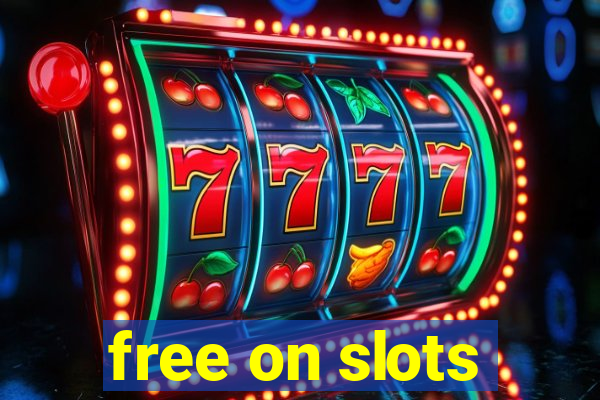 free on slots