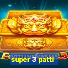 super 3 patti