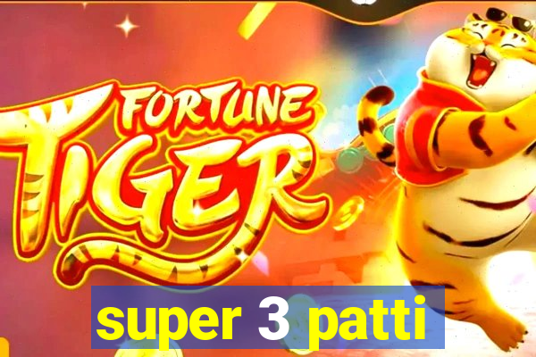 super 3 patti