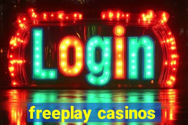 freeplay casinos