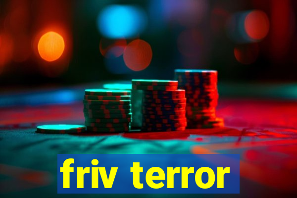 friv terror