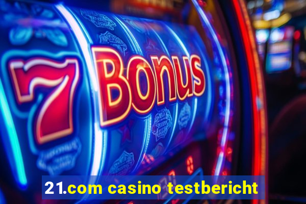 21.com casino testbericht