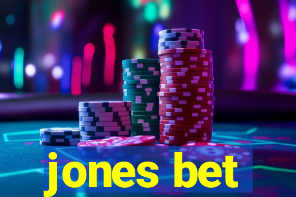 jones bet