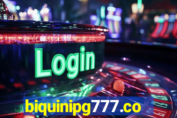 biquinipg777.com