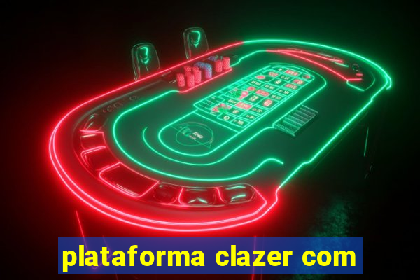 plataforma clazer com