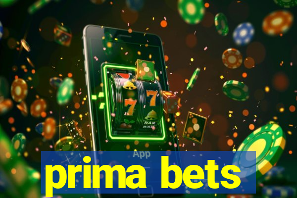 prima bets