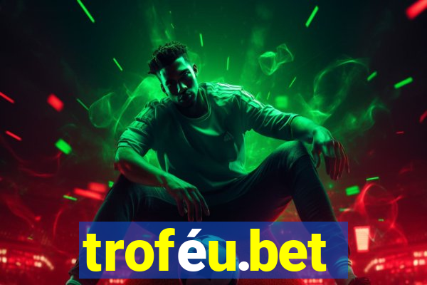 troféu.bet