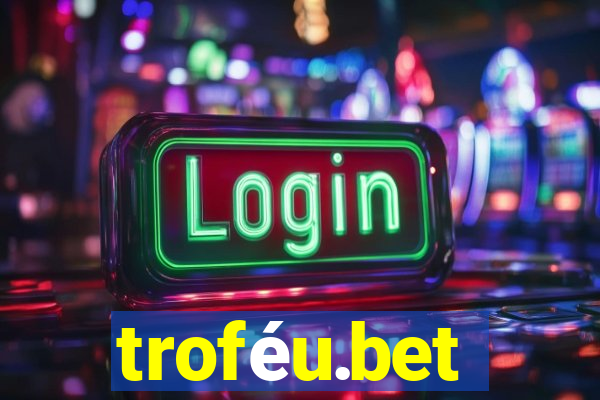 troféu.bet