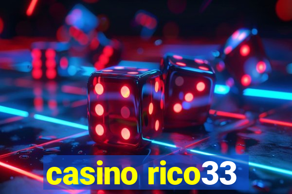 casino rico33