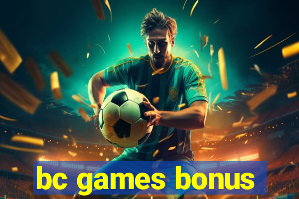 bc games bonus