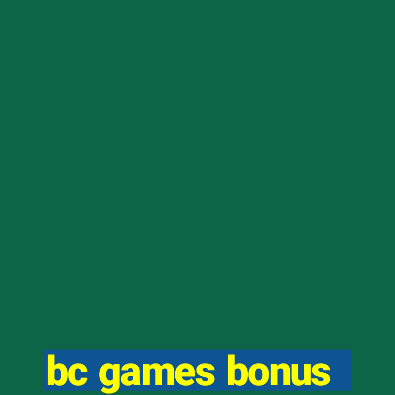 bc games bonus