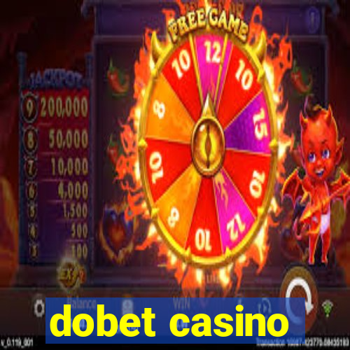 dobet casino