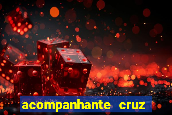 acompanhante cruz das almas