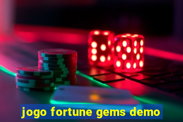 jogo fortune gems demo