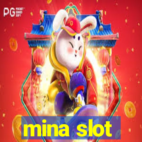 mina slot