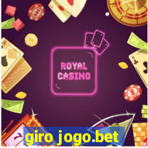 giro jogo.bet