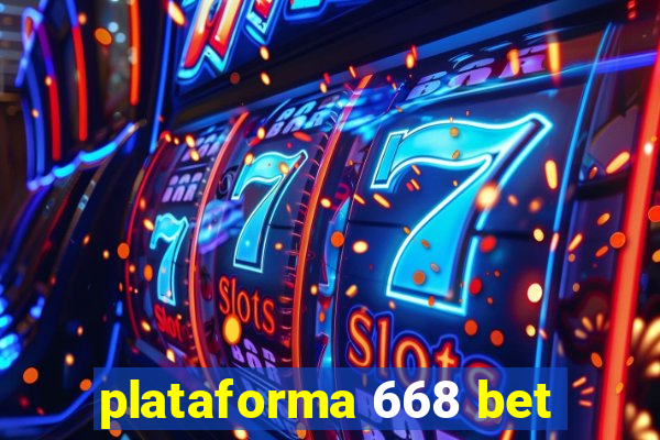 plataforma 668 bet