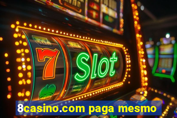 8casino.com paga mesmo