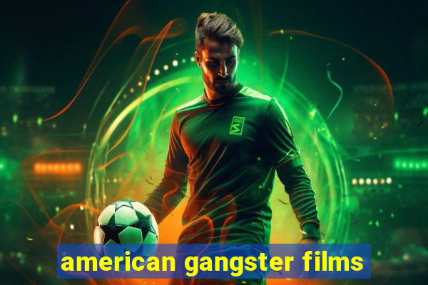 american gangster films