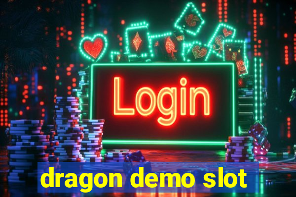 dragon demo slot