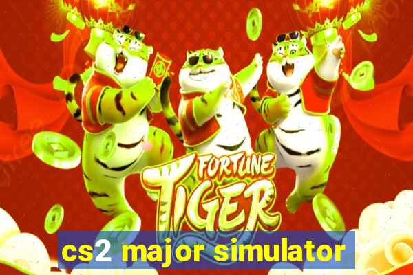 cs2 major simulator