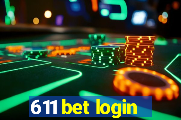 611 bet login