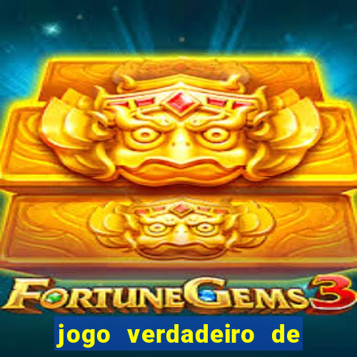 jogo verdadeiro de ganhar dinheiro