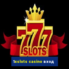 1xslots casino вход