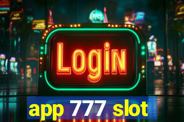 app 777 slot