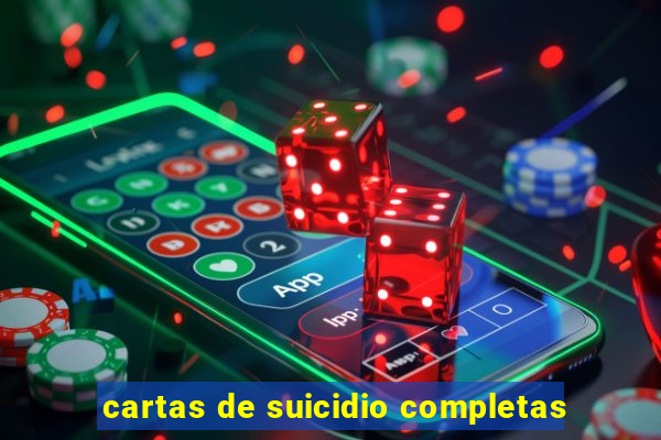 cartas de suicidio completas