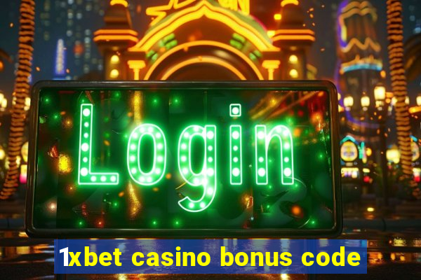 1xbet casino bonus code