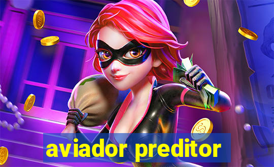 aviador preditor